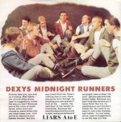 Dexy's Midnight Runners : Liars A to E